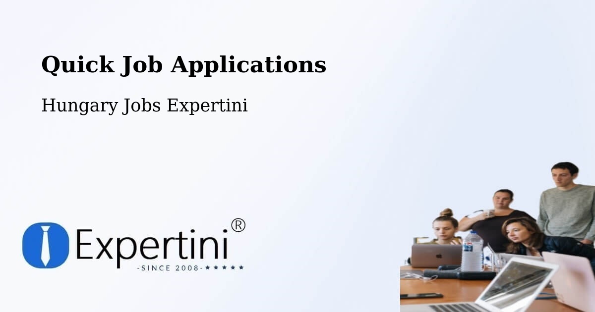 Quick Apply Feature – Vecsés - Hungary Jobs Expertini