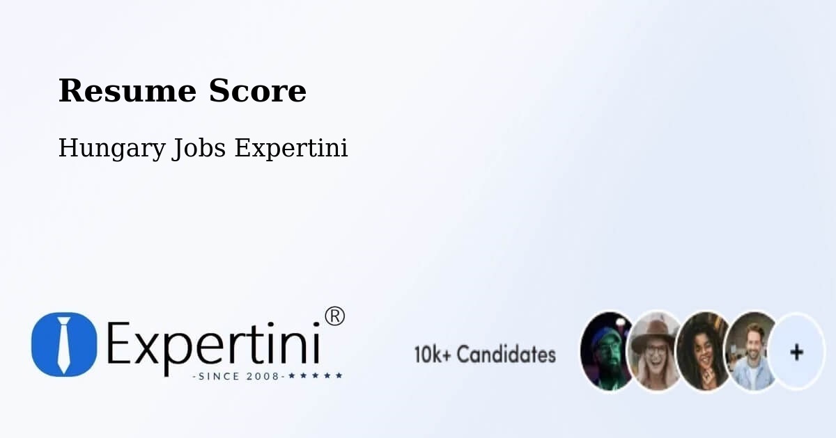 Resume Score & Job Description Match Tool – Vecsés - Hungary Jobs Expertini