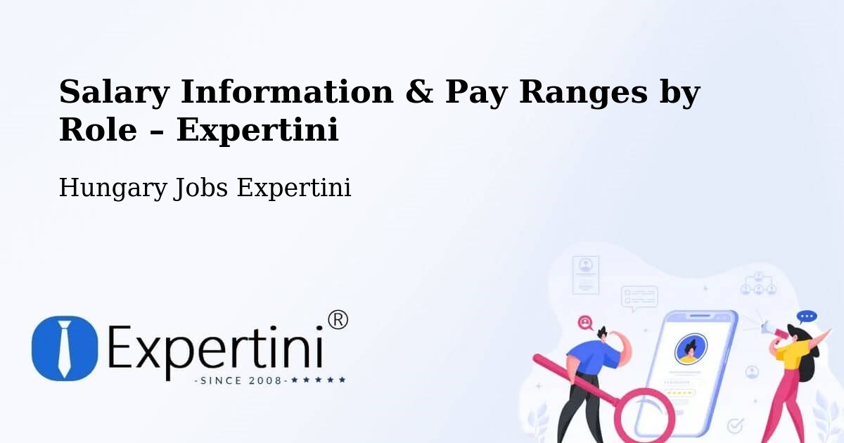 Salary Information & Pay Ranges – Vecsés - Vecsés, Hungary Jobs Expertini